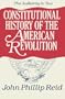 Constitutional History of the American Revolution The Authority to Tax