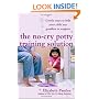 The No Cry Potty Training Solution: Gentle Ways to Help Your Child Say Good-bye to Nappies