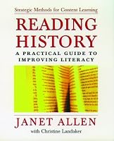 Reading History: A Practical Guide to Improving Literacy