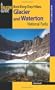 Best Easy Day Hikes Glacier and Waterton Lakes National Parks