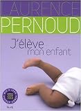 J élève mon enfant