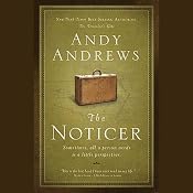 The Noticer: Sometimes, All a Person Needs is a Little Perspective. | [Andy Andrews]