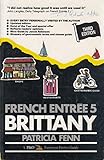 French entrée 5 : the Townsend Thoresen guide to Brittany