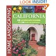 California Home Landscaping, 3rd edition by Roger Holmes Mr. and Lance Walheim Mr.