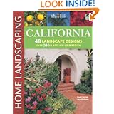 California Home Landscaping, 3rd edition by Roger Holmes Mr., Lance Walheim Mr., Landscaping and How-To