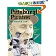The Pittsburgh Pirates (Writing Baseball) by  Frederick G. Lieb and Richard "Pete" PETERSON