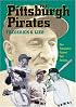 The Pittsburgh Pirates (Writing Baseball)