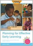 Planning for Effective Early Learning (Early Childhood Esentials)