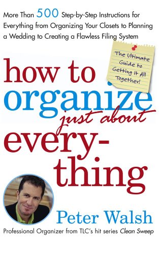 How to Organize [Just About] Everything Book Image
