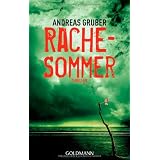 Rachesommer: Thrillervon "Andreas Gruber"