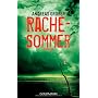 Rachesommer: Thriller von Andreas Gruber