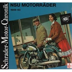 Schrader Motor-Chronik, NSU-Motorr�der 1949-63