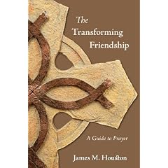 The Transforming Friendship: A Guide to Prayer