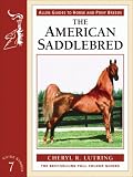The American Saddlebred (Allen Guides to Horse and Pony Breeds)