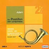 ｜Adolphe Charles Adam: Der Postillon von Lonjumeau