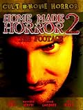Home Made 2 The Footage: More Sick, Twisted Gore