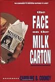 The Face on the Milk Carton