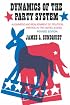 Dynamics of the Party System: Alignment and Realignment of Political Parties in the United States (Revised)