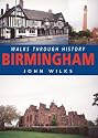 Walks Through History: Birmingham