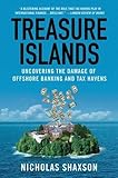 Treasure Islands: Uncovering the Damage of Offshore Banking and Tax Havens