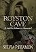 Royston Cave - Used by Saints or Sinners?