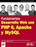 Desarrollo Web con PHP 6, Apache y My...