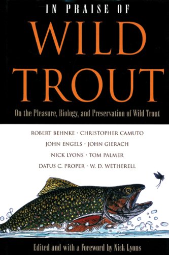 In Praise of Wild Trout