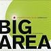 Big Area