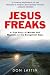 Image of Jesus Freaks: A True Story of Murder and Madness on the Evangelical Edge