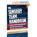 The Sensory Team Handbook: A hands-on tool to help young people make sense of their senses and take charge of their sensory processing