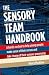 The Sensory Team Handbook: A hands-on tool to help young people make sense of their senses and take charge of their sensory processing
