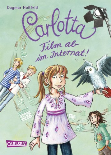Produkt-Bild: Carlotta, Band 3: Carlotta - Film ab im Internat!