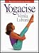 Book Yogacise - Combining Hatha Yoga with Modern Stretch Techniques