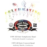 All-State Concert & Symphonic Bands - Celebrating: 1995 All-State Bands