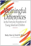 Meaningful Differences in the Everyday Experience of Young American Children