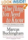 The One Thing You Need to Know: ... About Great Managing, Great Leading, and Sustained Individual Success