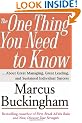 The One Thing You Need to Know: ... About Great Managing, Great Leading, and Sustained Individual Success