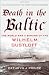Image of Death in the Baltic: The World War II Sinking of the Wilhelm Gustloff