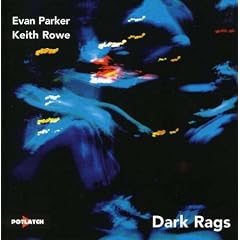 Dark Rags by Evan Parker