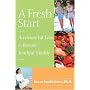 A Fresh Start: Accelerate Fat Loss and Restore Youthful Vitality