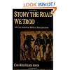 Stony the Road We Trod