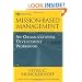 Mission-Based Management: An Organizational Development Workbook (Wiley Nonprofit Law, Finance and Management Series)