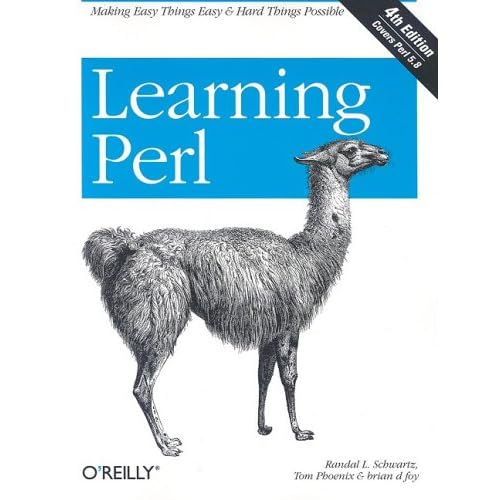 Brian d foy,Tom Phoenix,Randal L.Schwartz, "Learning Perl 4th Edition"
