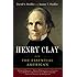 Henry Clay: The Essential American