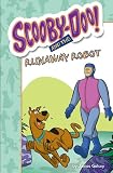 Scooby-Doo and the Runaway Robot (Scooby-Doo! Mysteries)