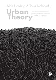 Urban theory : a critical introduction to power, cities and urbanism in the 21st century