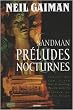 Sandman, Tome 1 : Pr�ludes et Nocturnes