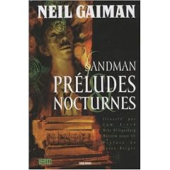 Sandman, Tome 1 : Pr�ludes et Nocturnes