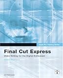 Apple Pro Training Series: Final Cut Express