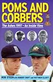 Poms and cobbers : the Ashes 1997 : an inside view